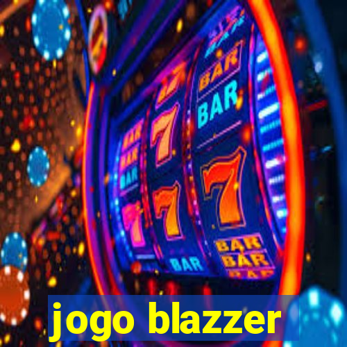 jogo blazzer